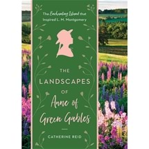 The Landscapes Of Anne Of Green Gables