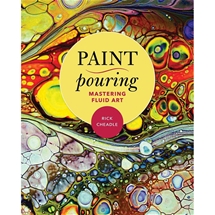 Paint Pouring Mastering Fluid Art