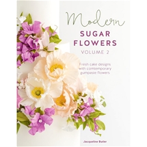 Modern Sugar Flowers Volume II