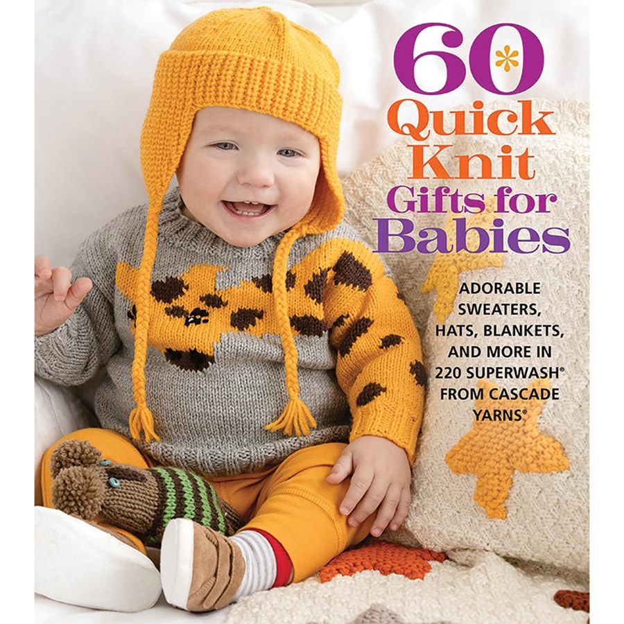 60 Quick Knit Gifts for Babies The Fox Collection